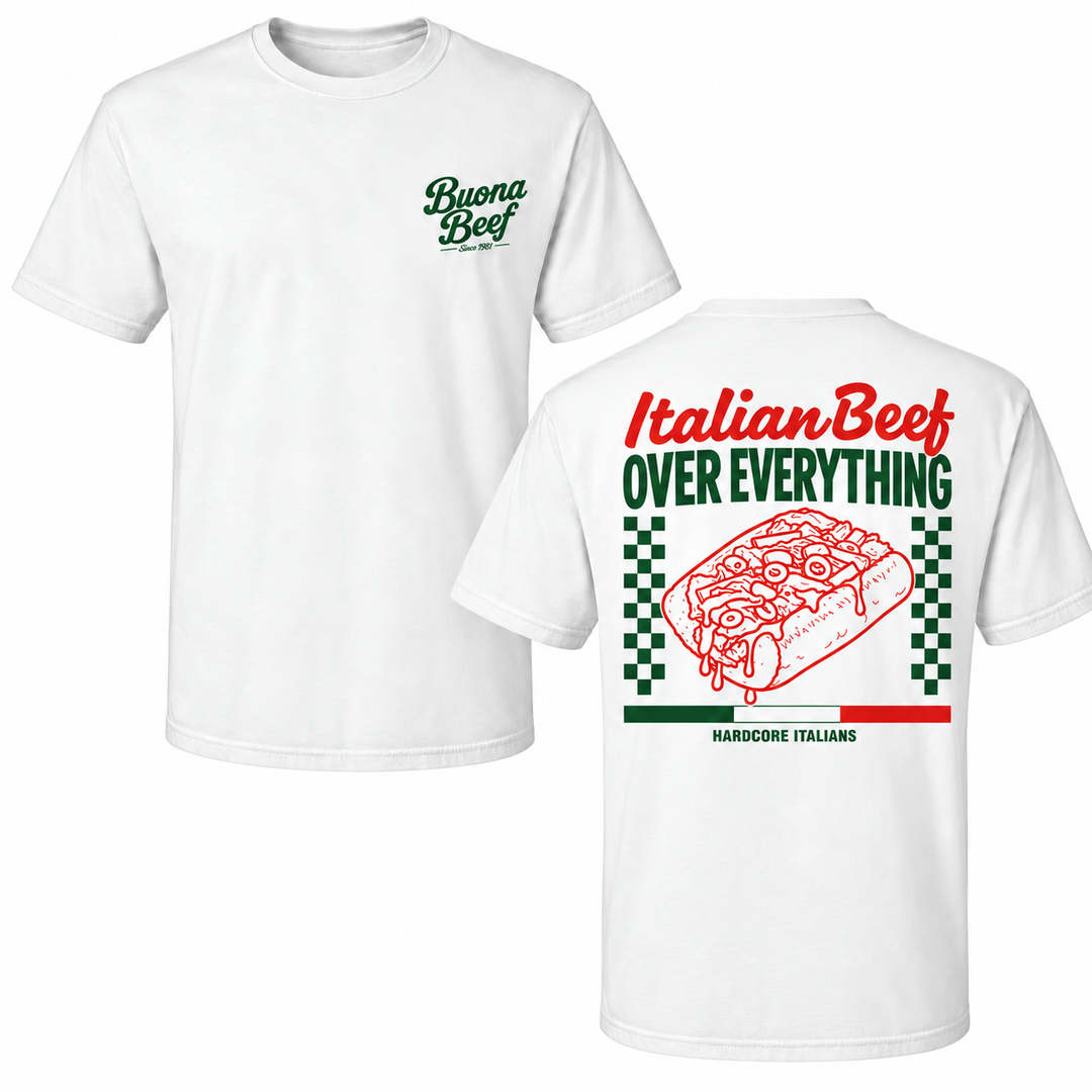 Italian Beef Over Everything Tee